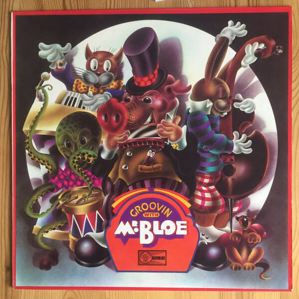 Mr. Bloe ‎– Groovin With Mr. Bloe (LP)
