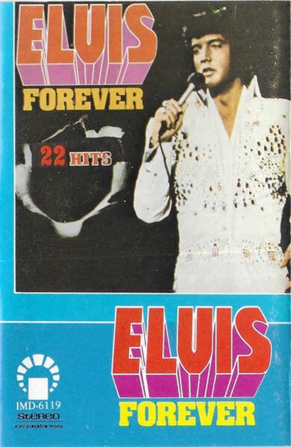 Elvis Presley – Elvis Forever (22 Hits) (Kassett)
