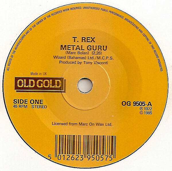 T. Rex – Metal Guru / Children Of The Revolution (7")