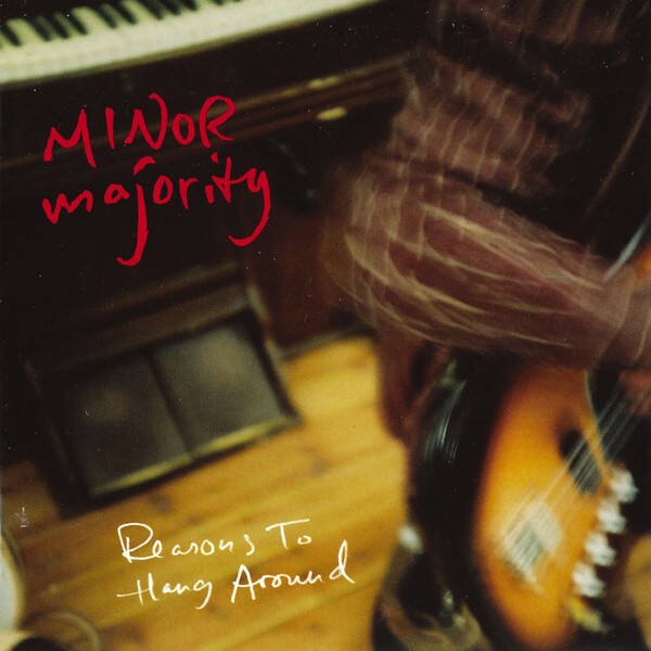 Minor Majority ‎– Reasons To Hang Around (CD)
