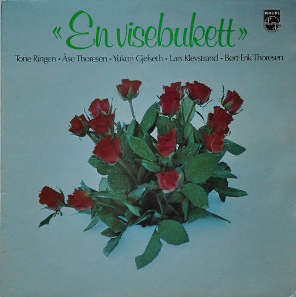 Tone Ringen, Åse Thoresen, Yukon Gjelseth, Lars Klevstrand, Børt-Erik Thoresen – En Visebukett (LP)