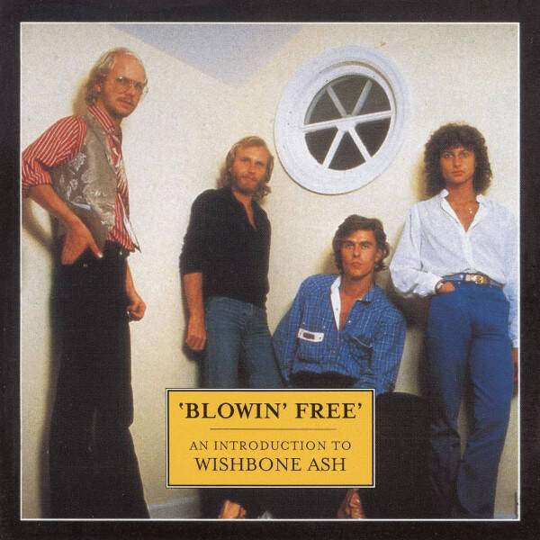 Wishbone Ash – 'Blowin' Free' - An Introduction To Wishbone Ash (CD)