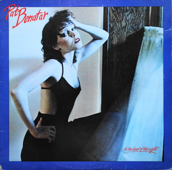 Pat Benatar – In The Heat Of The Night (LP)