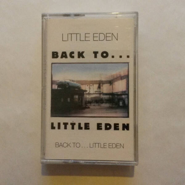 Little Eden – Back To...Little Eden (Kassett)