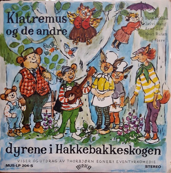 Thorbjørn Egner – Klatremus Og De Andre Dyrene I Hakkebakkeskogen (LP)