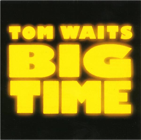 Tom Waits – Big Time (CD)