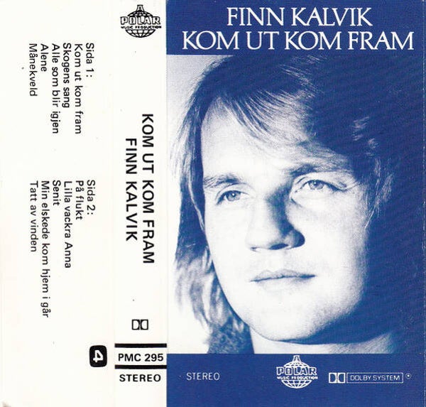 Finn Kalvik – Kom Ut Kom Fram (Kassett)