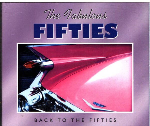 Diverse - The Fabulous Fifties - Back To The Fifties (3CD)