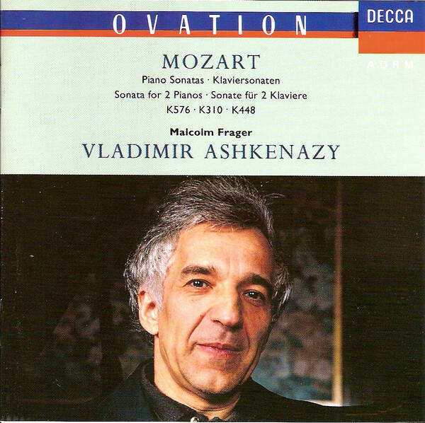 Mozart, Vladimir Ashkenazy, Malcolm Frager – Piano Sonatas = Klaviersonaten - Sonata For 2 Pianos = Sonate Für 2 Klaviere K576 - K310 - K448 (CD)