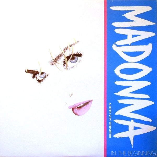 Madonna & Otto Von Wernherr – In The Beginning (2 x 12")