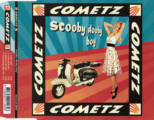 Cometz – Scooby Dooby Boy (CD maxi-singel)
