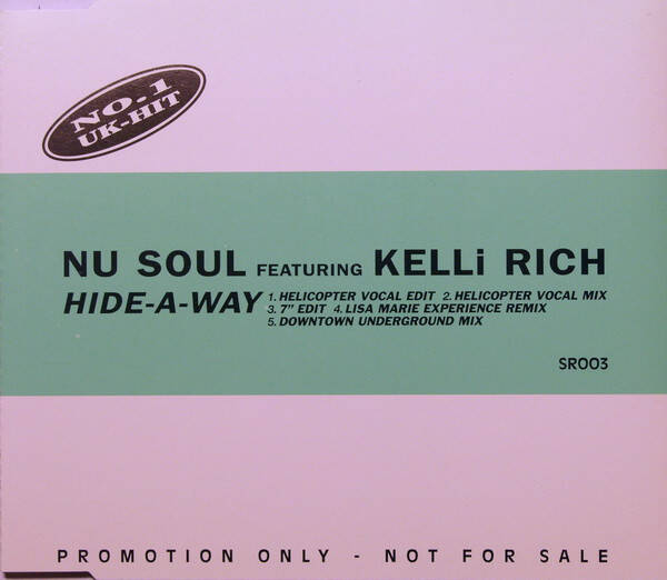 Nu Soul Featuring Kelli Rich – Hide-A-Way (CD singel, promo)