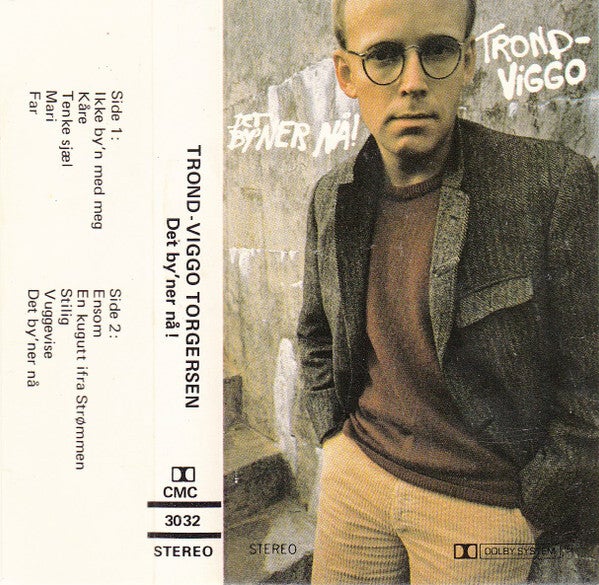 Trond-Viggo – Det By'ner Nå (Kassett)