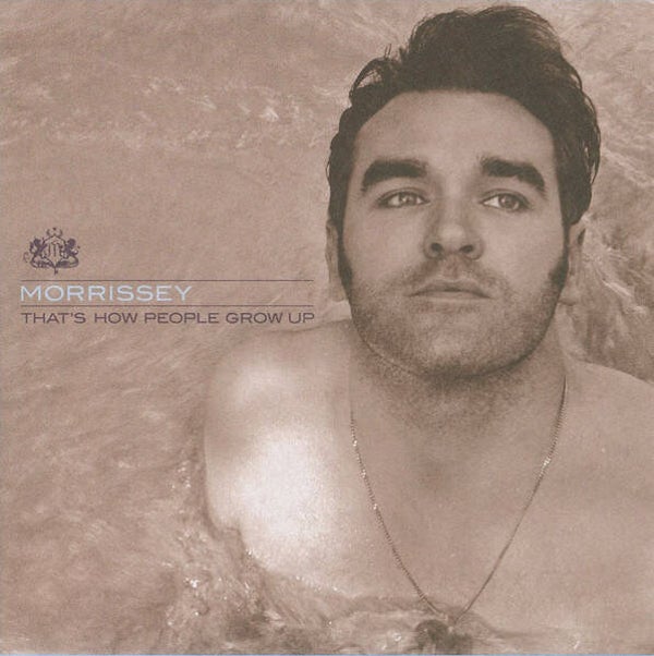 Morrissey – That's How People Grow Up (CD singel)