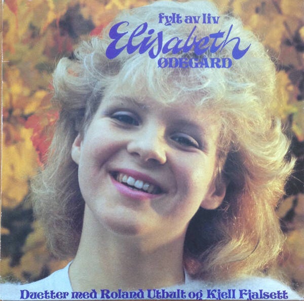 Elisabeth Ødegård, Roland Utbult, Kjell Fjalsett – Fylt Av Liv (LP)