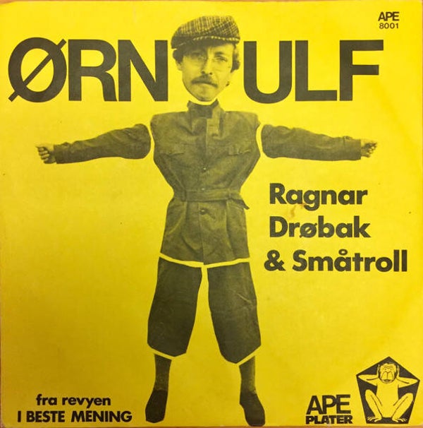 Ragnar Drøbak & Småtroll / Øivind "King Kong" Johannessen & Småtroll – Ørnulf / Sommer I Fredrikstad (7")