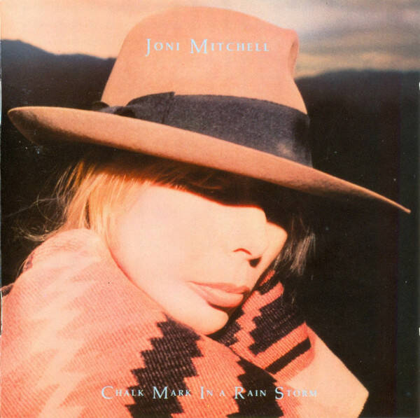 Joni Mitchell – Chalk Mark In A Rain Storm (CD)