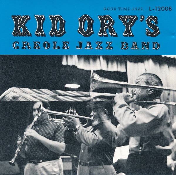 Kid Ory's Creole Jazz Band – Kid Ory's Creole Jazz Band (CD)