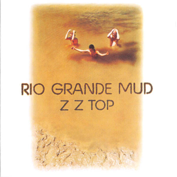 ZZ Top – Rio Grande Mud (CD)