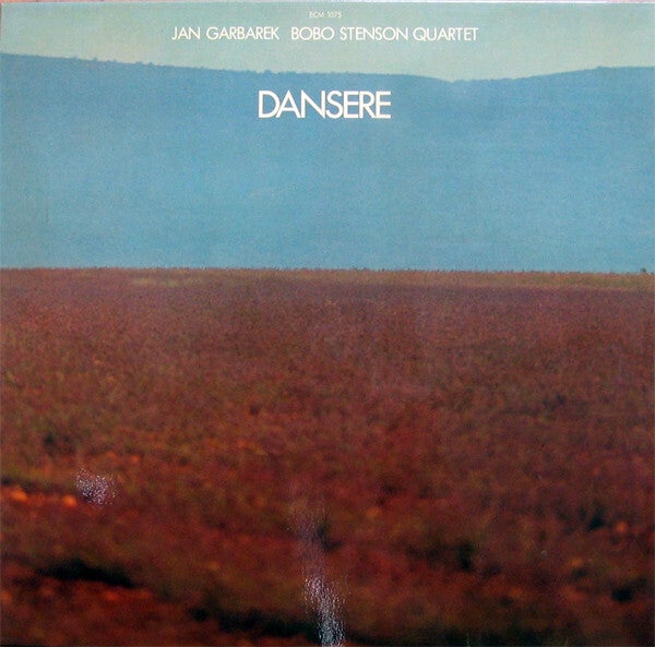 Jan Garbarek, Bobo Stenson Quartet – Dansere (LP)