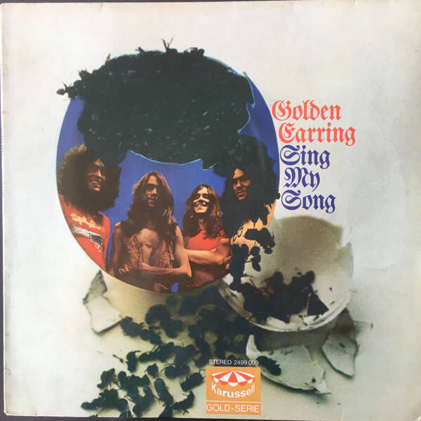 Golden Earring – Sing My Song (LP)
