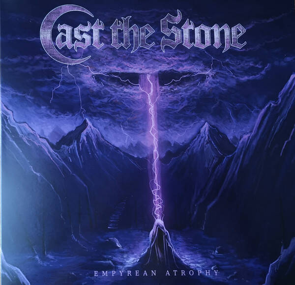 Cast The Stone – Empyrean Atrophy (LP, EP)