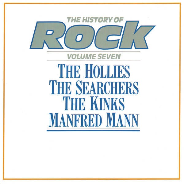 The Hollies / The Searchers / The Kinks / Manfred Mann – The History Of Rock (Volume Seven) (2LP)