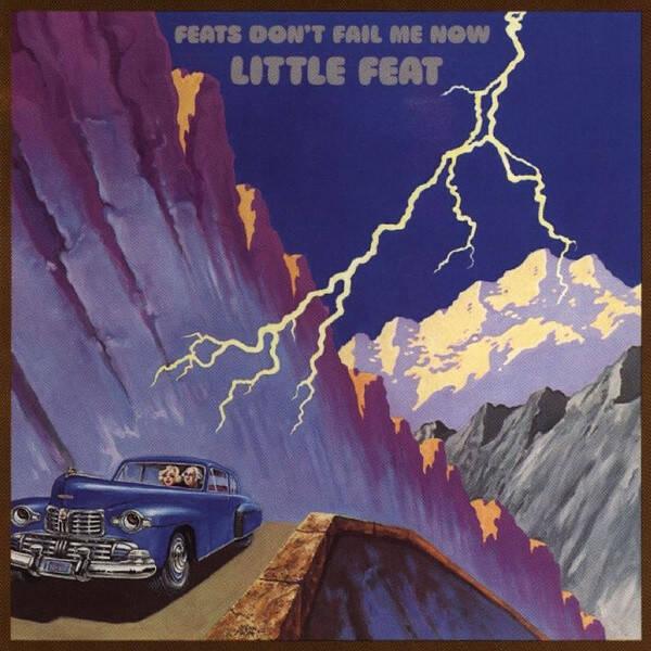 Little Feat – Feats Don't Fail Me Now (LP)