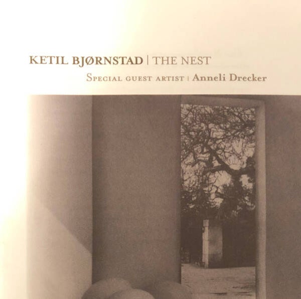 Ketil Bjørnstad  ‎– The Nest (CD)
