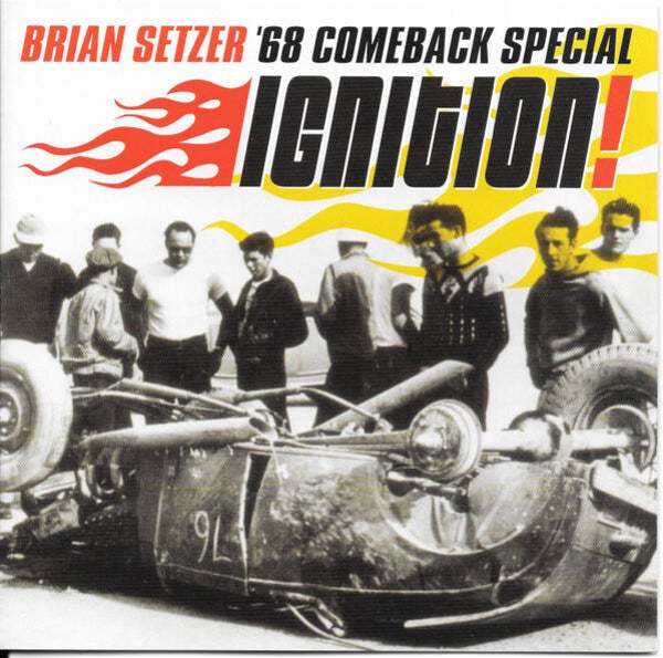 Brian Setzer, '68 Comeback Special – Ignition (CD)