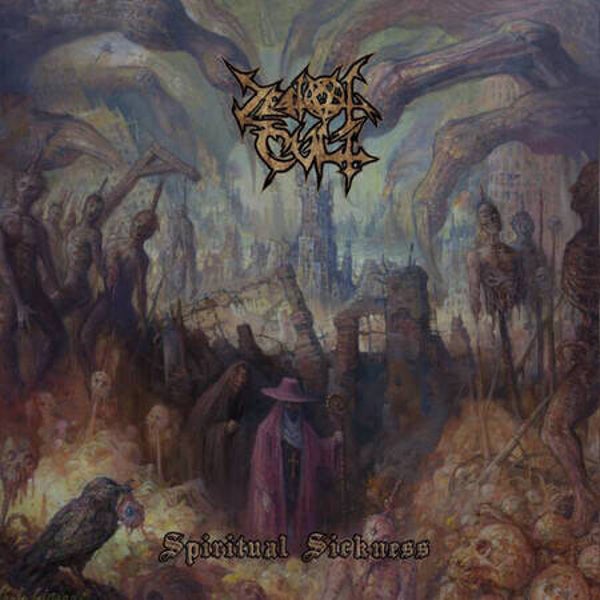 Zealot Cult – Spiritual Sickness (LP)