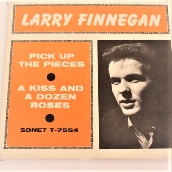 Larry Finnegan ‎– Pick Up The Pieces (7")