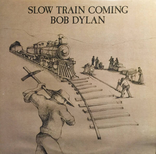 Bob Dylan – Slow Train Coming (LP)