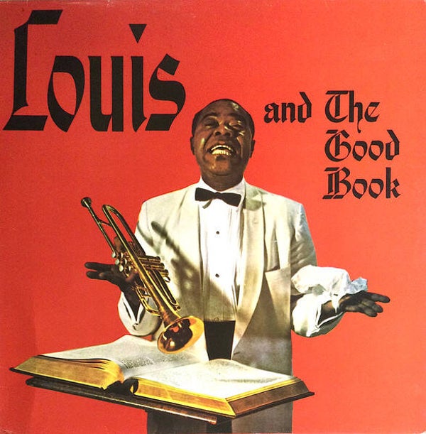 Louis Armstrong And His All-Stars With The Sy Oliver Choir ‎– Louis And The Good Book (LP)