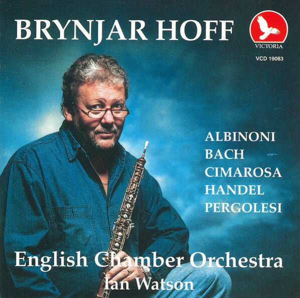 Brynjar Hoff, English Chamber Orchestra, Ian Watson – Albinoni / Bach / Cimarosa / Handel / Pergolesi (CD)