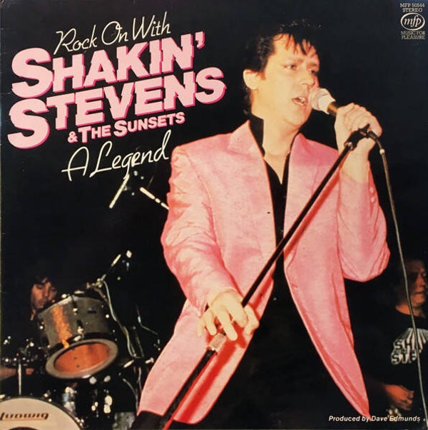 Shakin' Stevens And The Sunsets – Rock On With Shakin' Stevens & The Sunsets, A Legend (LP)