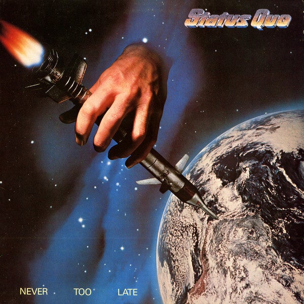 Status Quo – Never Too Late (LP)