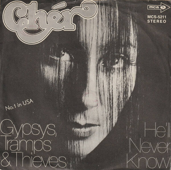 Cher – Gypsys, Tramps & Thieves (7")