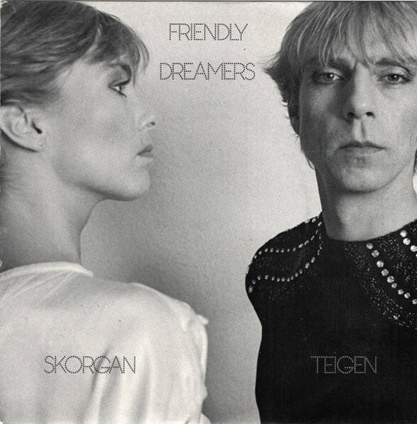 Skorgan / Teigen – Friendly / Dreamers (7")