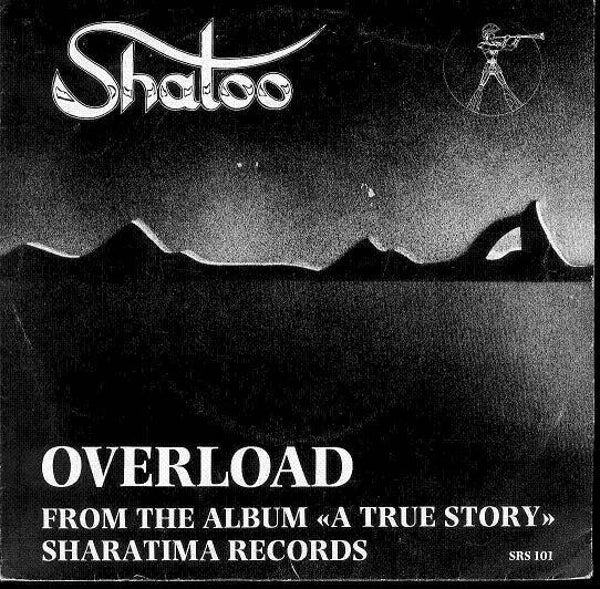 Shatoo ‎– Overload (7")