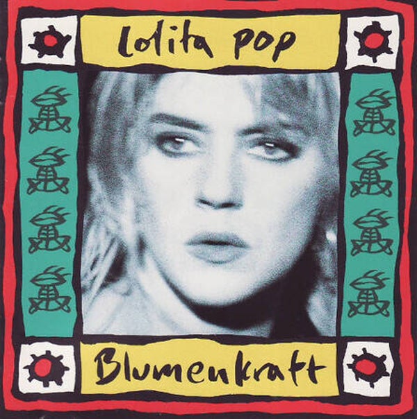 Lolita Pop ‎– Blumenkraft (LP)