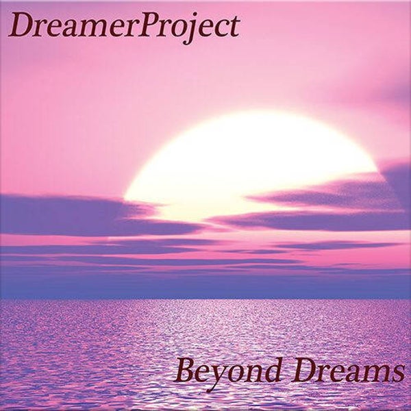 Dreamerproject ‎– Beyond Dreams (CD)