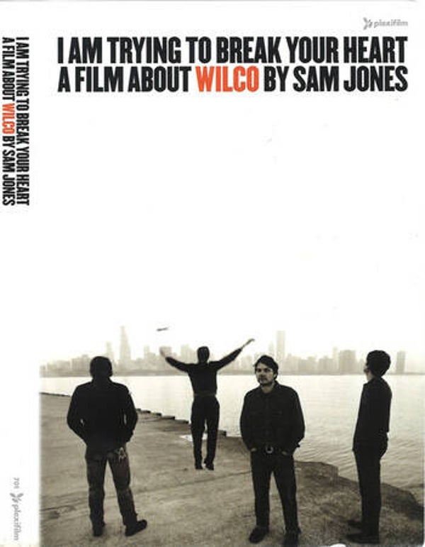 Wilco – I Am Trying To Break Your Heart - A Film About Wilco (DVD)