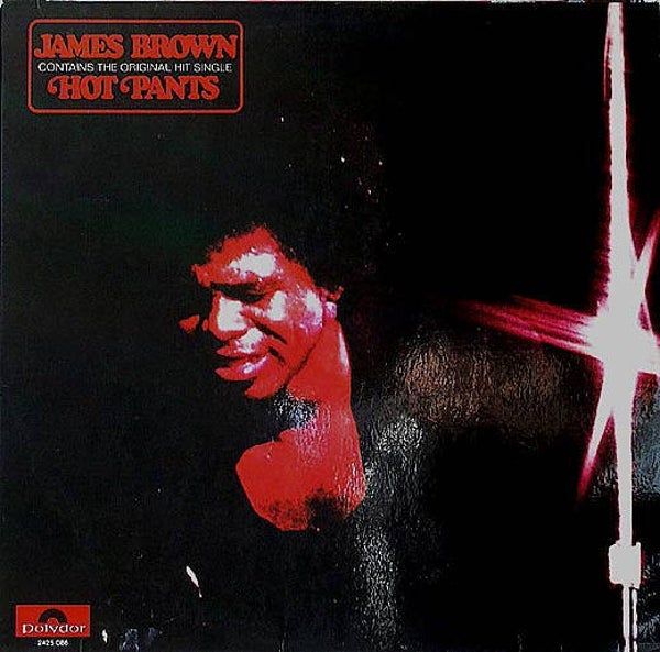 James Brown – Hot Pants (LP)
