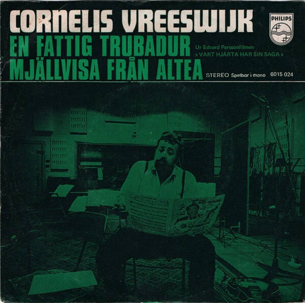 Cornelis Vreeswijk – En Fattig Trubadur / Mjällvisa Från Altea (7")