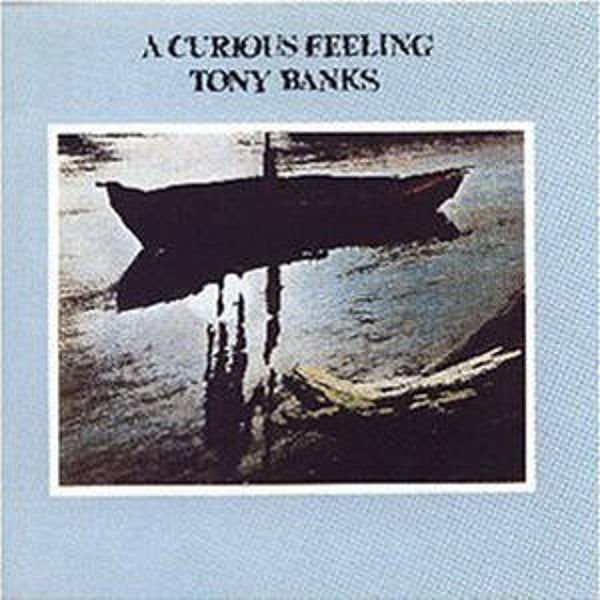 Tony Banks – A Curious Feeling (LP)