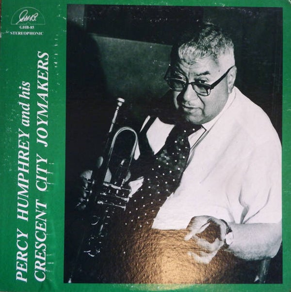 Percy Humphrey And His Crescent City Joymakers – Percy Humphrey And His Crescent City Joymakers (LP)