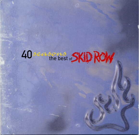 Skid Row – 40 Seasons: The Best Of Skid Row (CD)