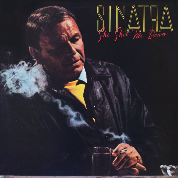 Frank Sinatra – She Shot Me Down (LP)