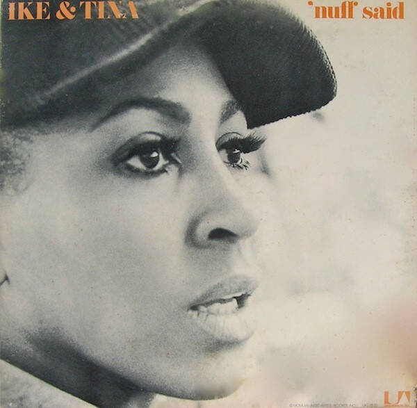 Ike & Tina – 'Nuff Said (LP)